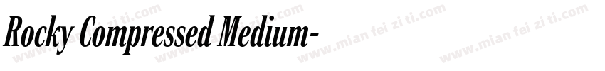 Rocky Compressed Medium字体转换